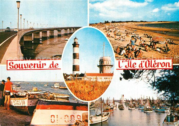 Ile d Oleron Le nouveau Pont Saint Trojan le Port Les Grandes Plages Le Phare de