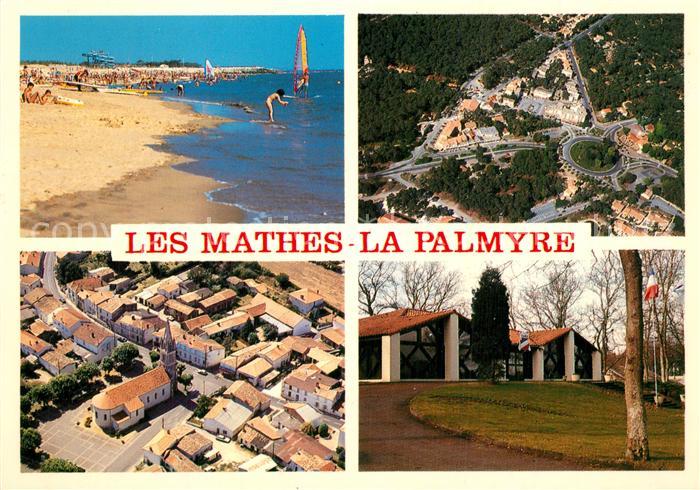 La Palmyre La plage La mairie Village avec eglise Le rond Point