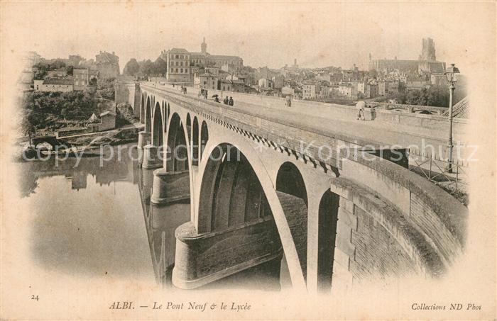 Albi Tarn Le Pont Neuf et le Lycee