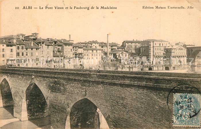 Albi Tarn Le Pont Vieux et le Faubourg de la Madeleine