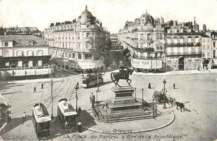Orleans Loiret La Place du Martroi Rue de la Republique