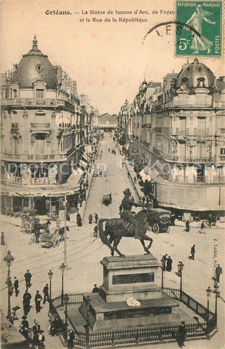 Orleans Loiret La Statue de Jeanne d’Arc et la Rue de