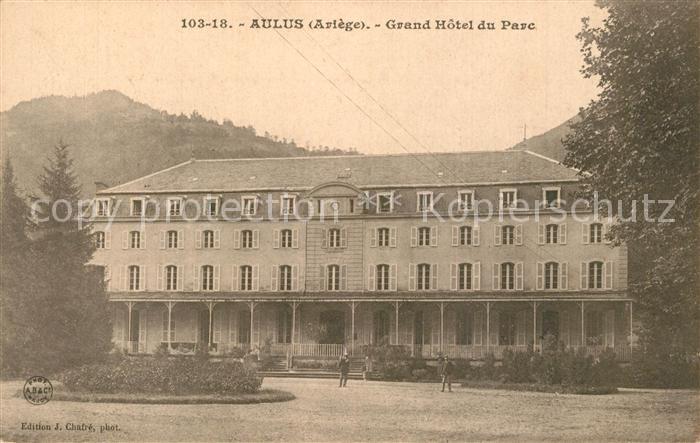 Aulus-les-Bains Grand Hotel du Parc