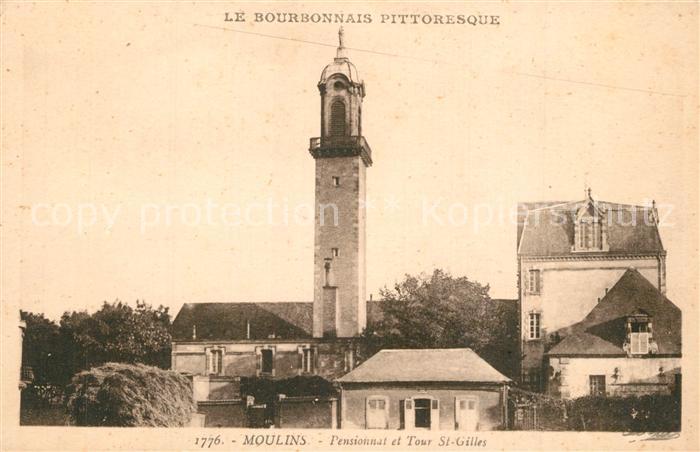 Moulins Allier Pensionnat et Tour St Gilles