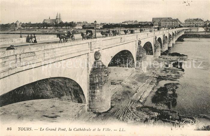 Tours Indre-et-Loire Grand Pont Cathedrale Ville