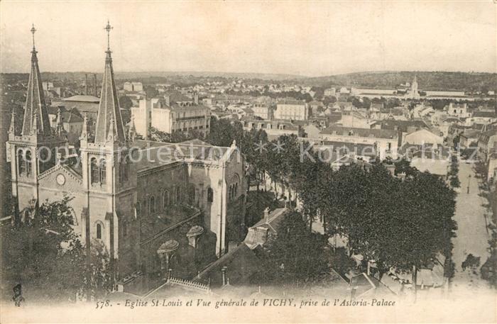 Vichy Allier Eglise St Louis et Vue generale prise de l’Astoria Palace