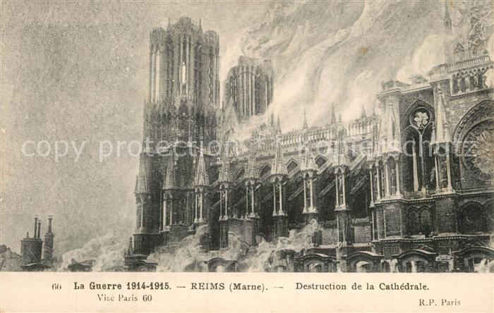 Reims Champagne Ardenne La Guerre 1914-15 Destruction de la Cathedrale