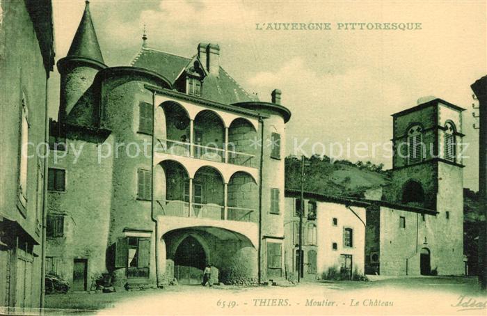 Thiers Moutier Le Chateau