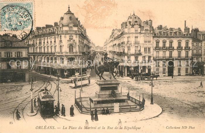 Orleans Loiret La Place du Martroi et la Rue de la Rep