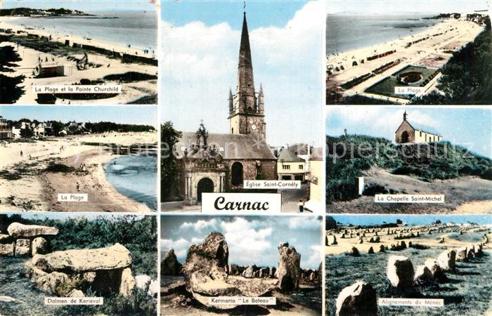Carnac Plage La Pointe Churchild Eglise Saint Cornely Dolmen de Kerieval Kermari