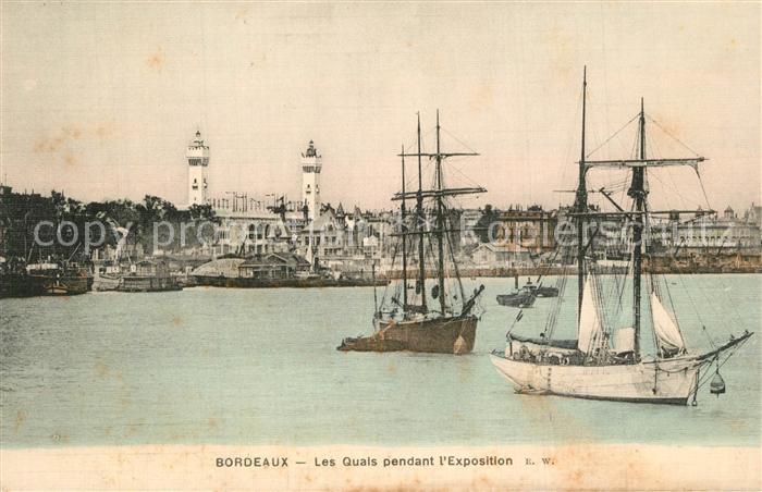 Bordeaux Les Quais pendant l'Exposition