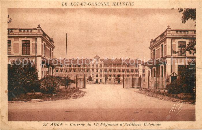 Agen Lot et Garonne Caserne du 12e Régiment d Artillerie Coloniale
