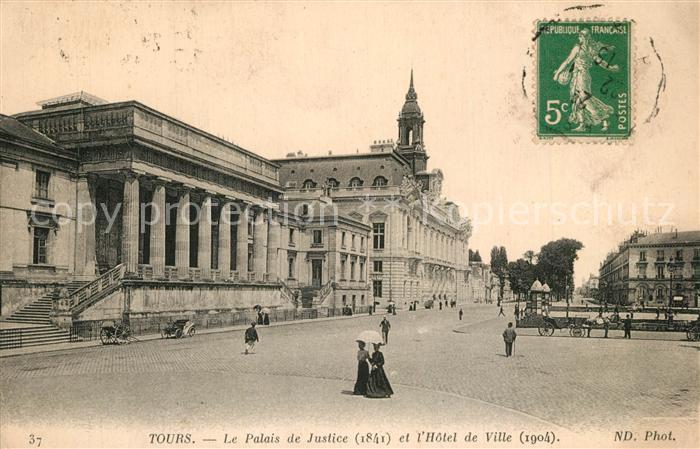 Tours Indre-et-Loire Le Palais de Justice et l’Hotel de Vill