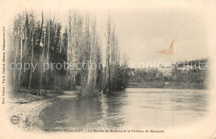 Villeneuve-sur-Lot Le Moulin de Madame et le Chateau de Massanes