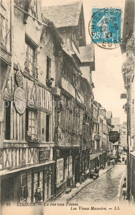Lisieux La rue aux Fevres Les Vieux Manoirs