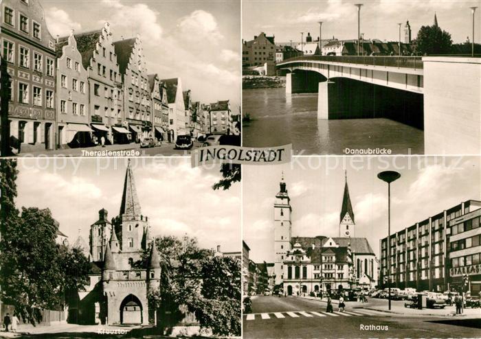 Ingolstadt Donau Theresienstrasse Donaubruecke Rathaus Kreuztor