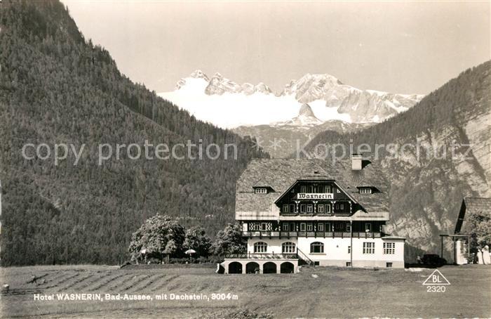 Bad Aussee Steiermark Hotel Wasnerin mit Dachstein