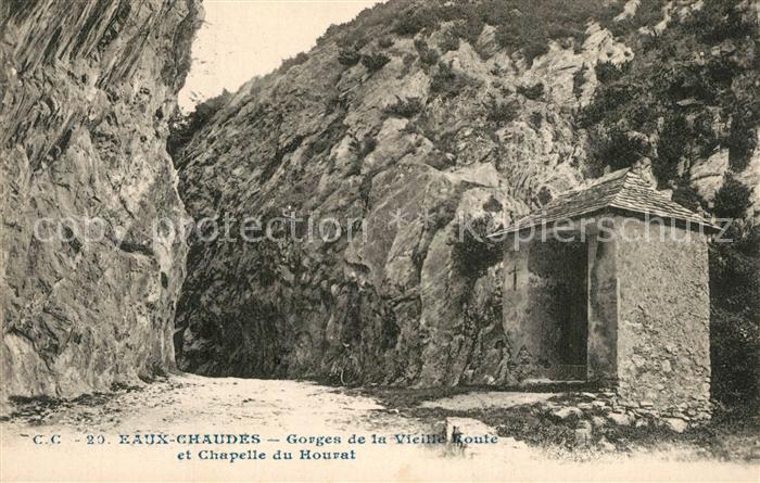 Les Eaux-Chaudes Gorges de la vieille route et Chapelle du Hourat