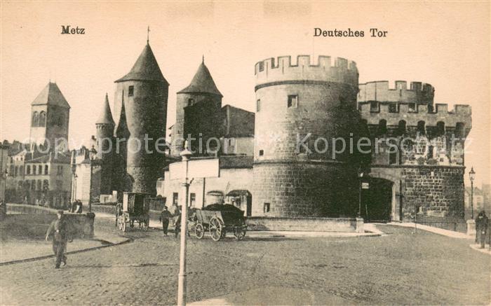 Metz  57 Moselle Deutsches Tor
