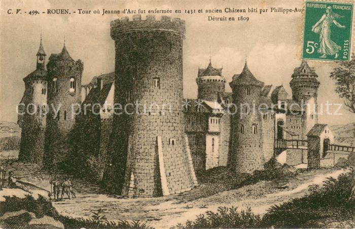 Rouen Tour ou Jeanne d’Arc fut enfermee en 1431 et ancien Chateau bati par Phili