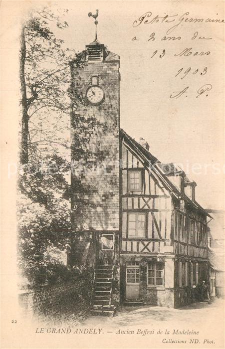Le Grand Andely Ancien Beffroi de la Madeleine