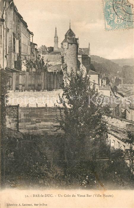 Bar-le-Duc Un coin du Vieux Bar Ville Haute