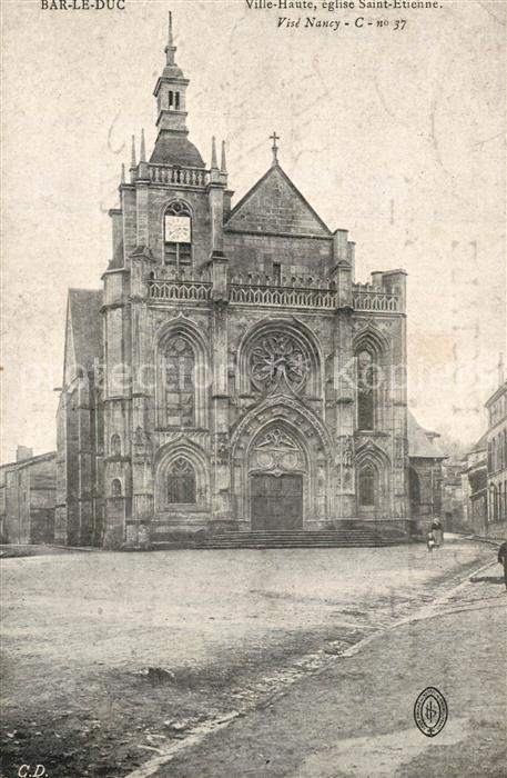 Bar-le-Duc Ville Haute Eglise Saint Etienne