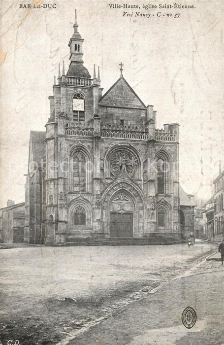 Bar-le-Duc Ville Haute Eglise Saint Etienne
