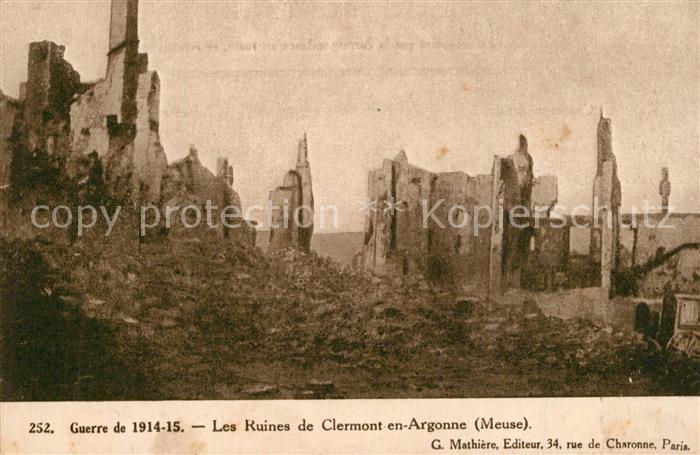 Clermont-en-Argonne Les ruines de la ville Grande Guerre 1914-15 Truemmer 1. Wel