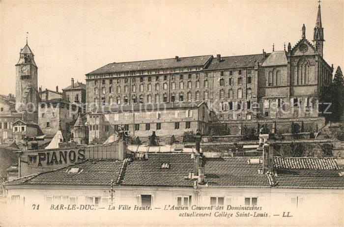 Bar-le-Duc La Ville Haute Ancien Couvent des Dominicaines actuellement College S