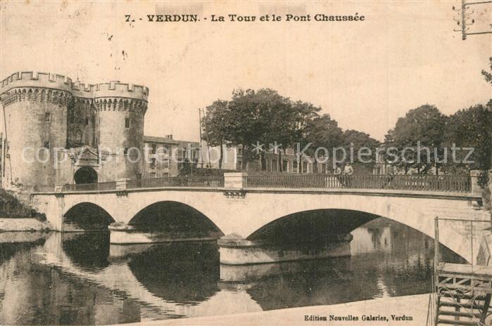VERDUN Meuse Tour et Pont Chaussée