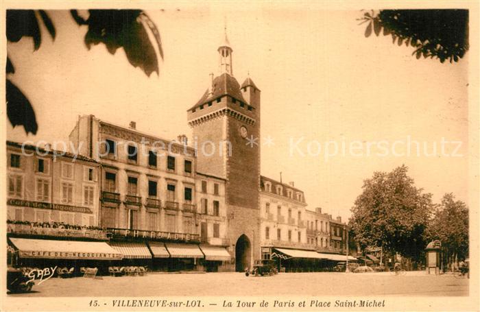 Villeneuve-sur-Lot Tour de Paris et Place Saint Michel