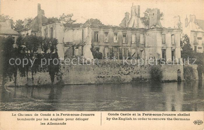 La Ferte-sous-Jouarre Chateau de Conde bombarde par les Anglais pour deloger les
