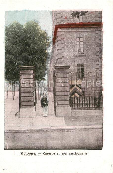 Mulhouse Muehlhausen Caserne et son factionnaire