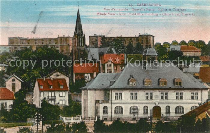 Sarrebourg Vue d’ensemble Nouvelle Poste Eglise et Casernes