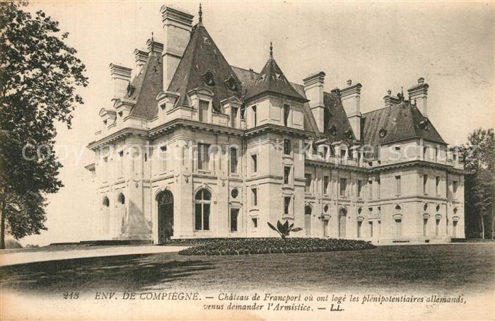 Compiegne Oise Chateau de Francport ou ont loge les plenipotentiaires allemands