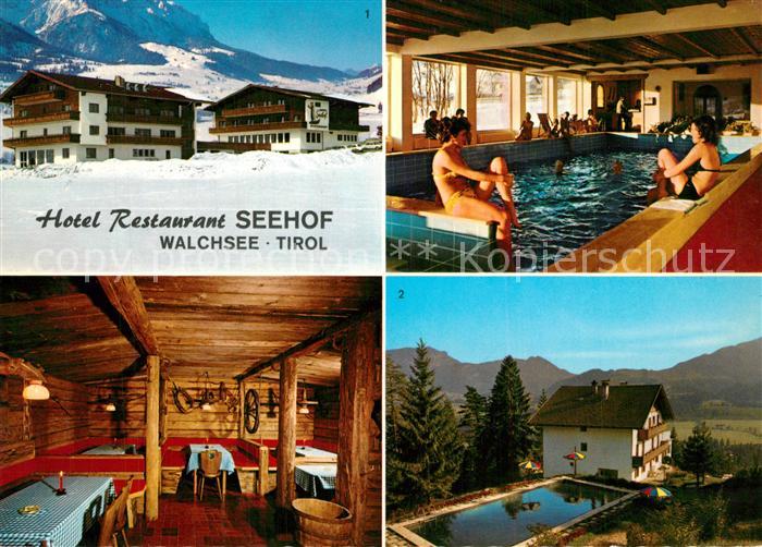Walchsee Tirol Hotel Restaurant Seehof Alpengasthof Josefshoehe Hallenbad Gastst