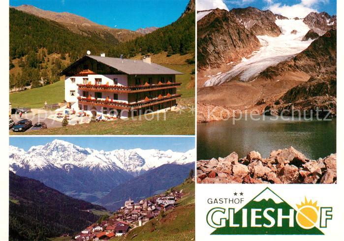 Mals Suedtirol Gasthof Glieshof Bergsee Gletscher Alpenpanorama