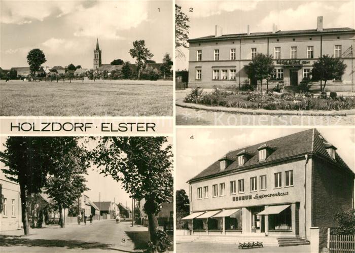 Holzdorf Elster Ansicht mit Kirche Bahnhof Dorfstrasse Konsum Landwarenhaus