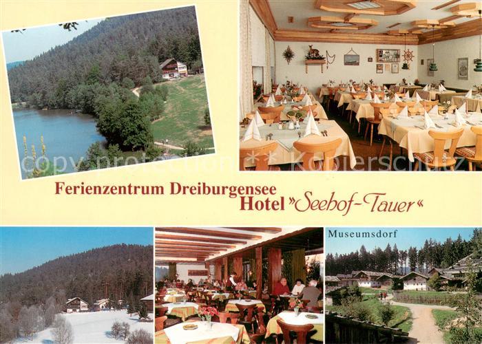 Rothau Tittling Ferienzentrum Dreiburgensee Hotel Seehof Tauer Gastraeume Museum