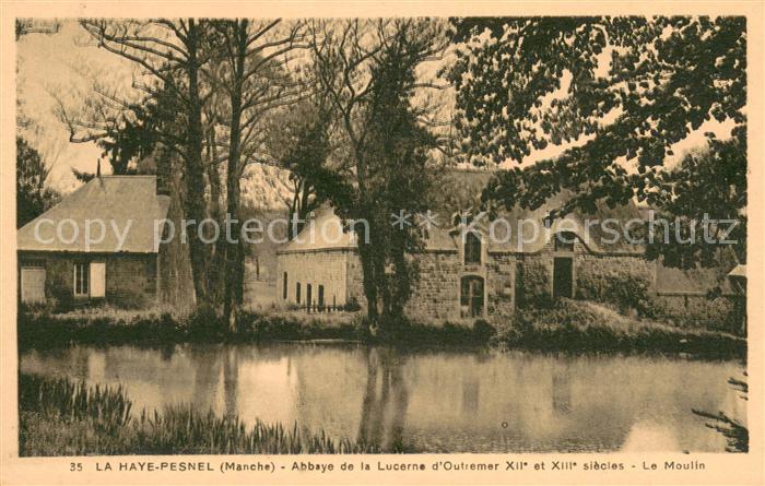 La Haye-Pesnel Abbaye de la Lucerne d Outremer XIIe et XIIIe siècles Moulin