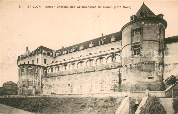 Gaillon Ancien Chateau des Archevêques de Rouen