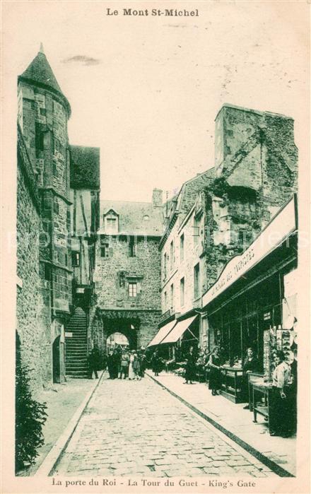 Le Mont-Saint-Michel La porte du Roi La Tour du Guet Kings Gate
