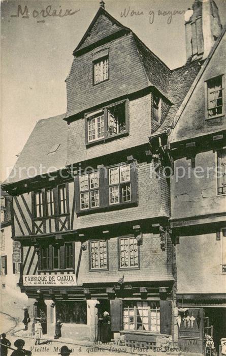 Morlaix Vieille Maison a quatre etages Place du Marche
