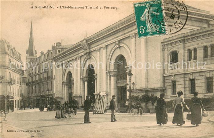 Aix-les-Bains Etablissement Thermal et Porteurs
