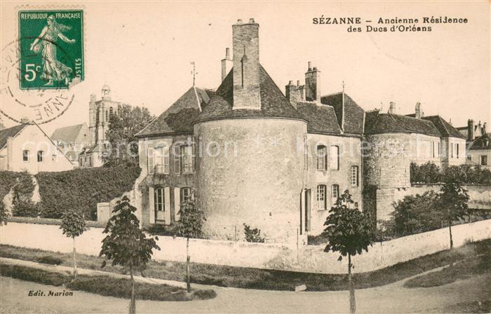 Sezanne Ancienne Residence des Ducs d Orleans