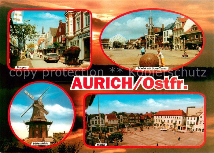 Aurich Ostfriesland Burgstrasse Markt mit Sous Turm Stiftsmuehle Markt