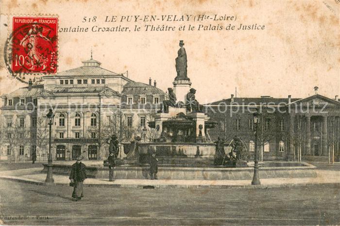 Le Puy-en-Velay Fontaine Crozatier Théâtre Palais de Justice