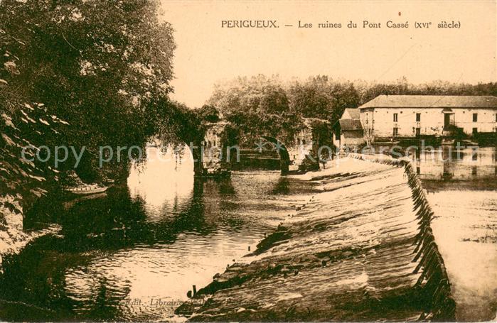 Perigueux Ruines du Pont Cassé XVIe siècle