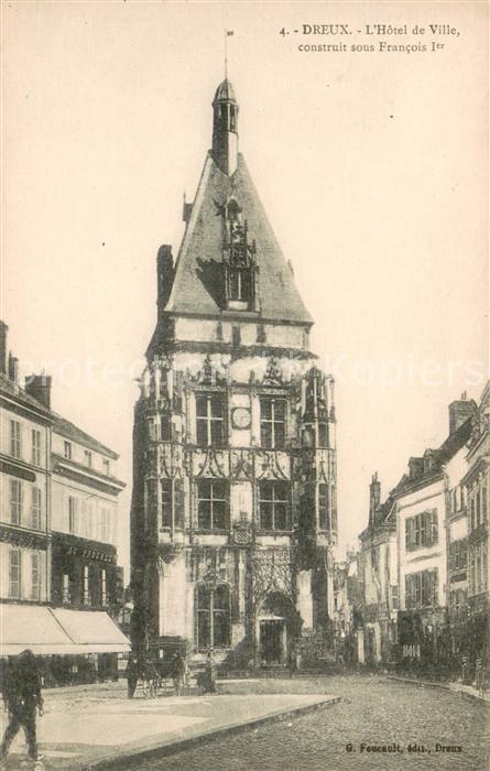 Dreux Hôtel de Ville construit sous Francois Ier